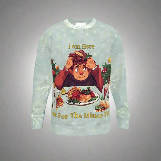 Funny Christmas Jumper with a character saying 'I Am Here Just for the Mince Pies